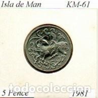 Monedas antiguas de Europa: ISLA DE MAN 1981, 5 PENCE, KM-61, SC
