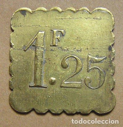 Monedas antiguas de Europa: FRANCIA - FICHA DINERARIA 1,25 FRANCS