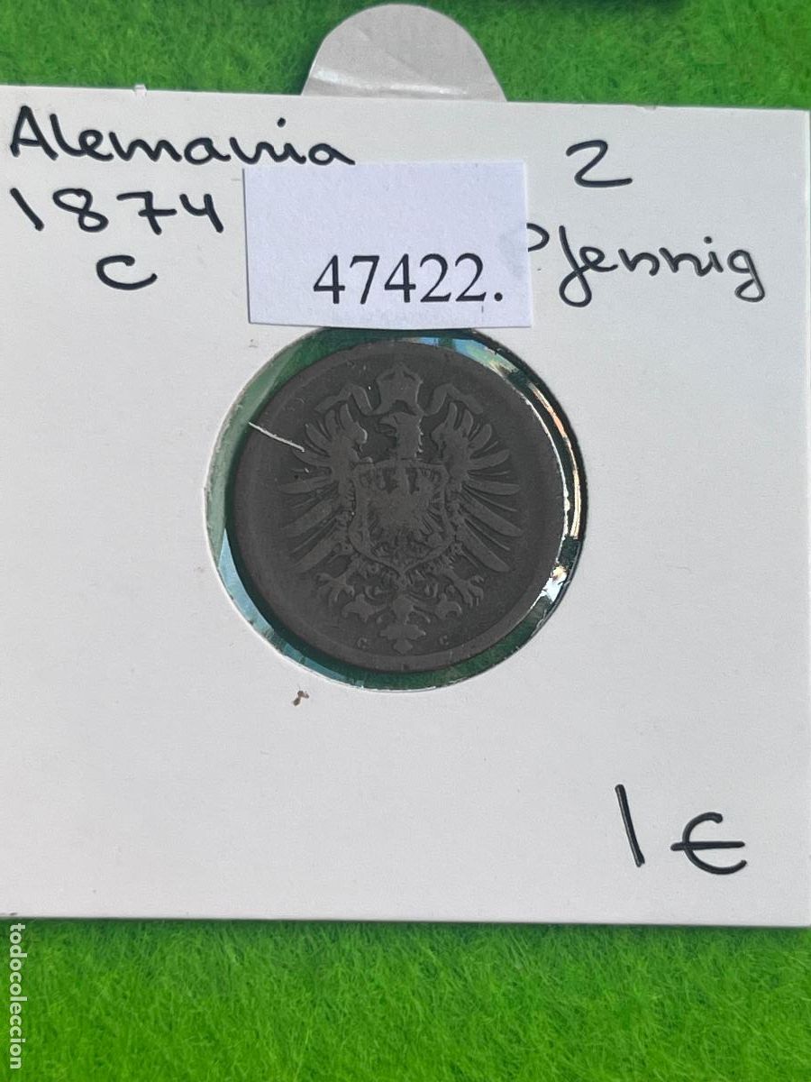Monedas antiguas de Europa: Alemania 2 pfennig 1874 C, 2&ordm; Imperio, Segundo Reich