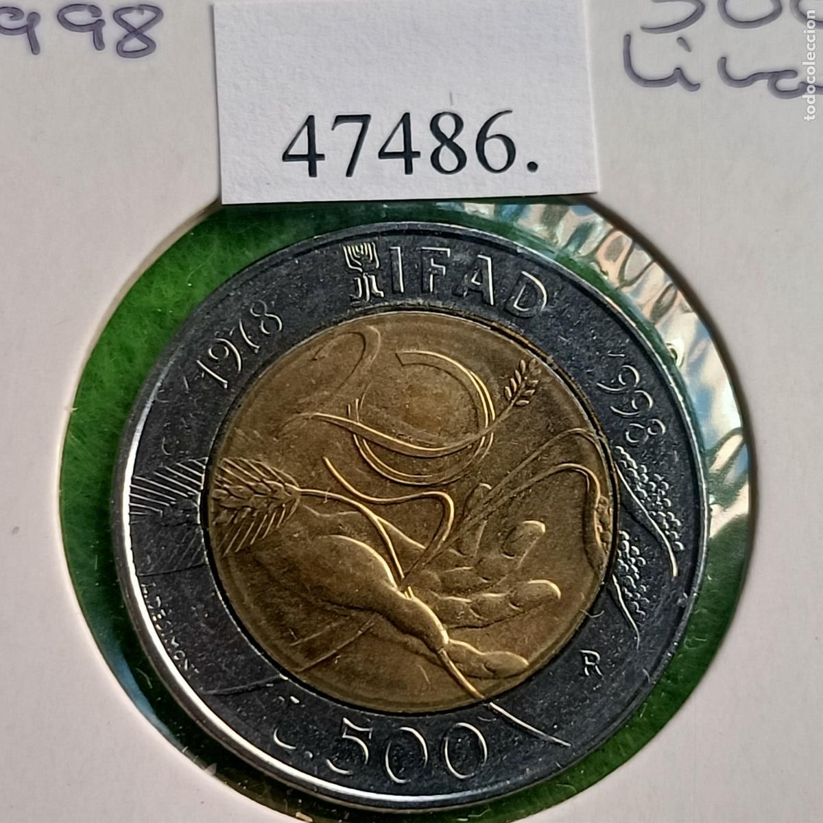 Monedas antiguas de Europa: Italia, 500 liras, 1998, bimet&aacute;lica , FIDA, Fondo Internacional de Desarrollo Agr&iacute;cola
