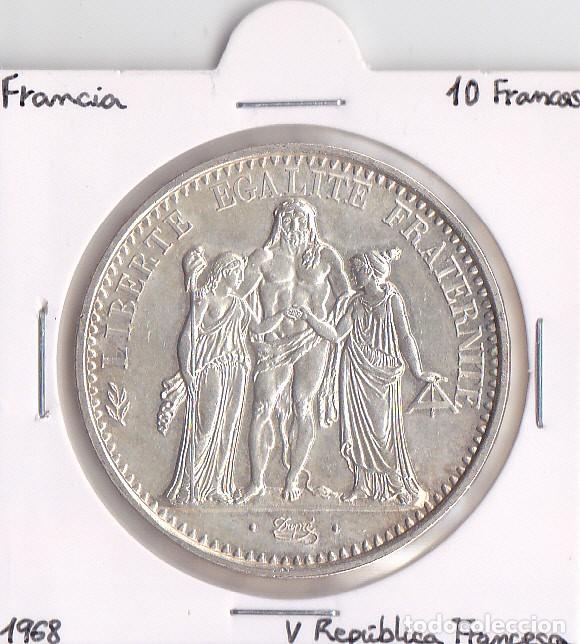Monedas antiguas de Europa: FRANCIA 10 FRANCOS 1968 V REP&Uacute;BLICA FRANCESA