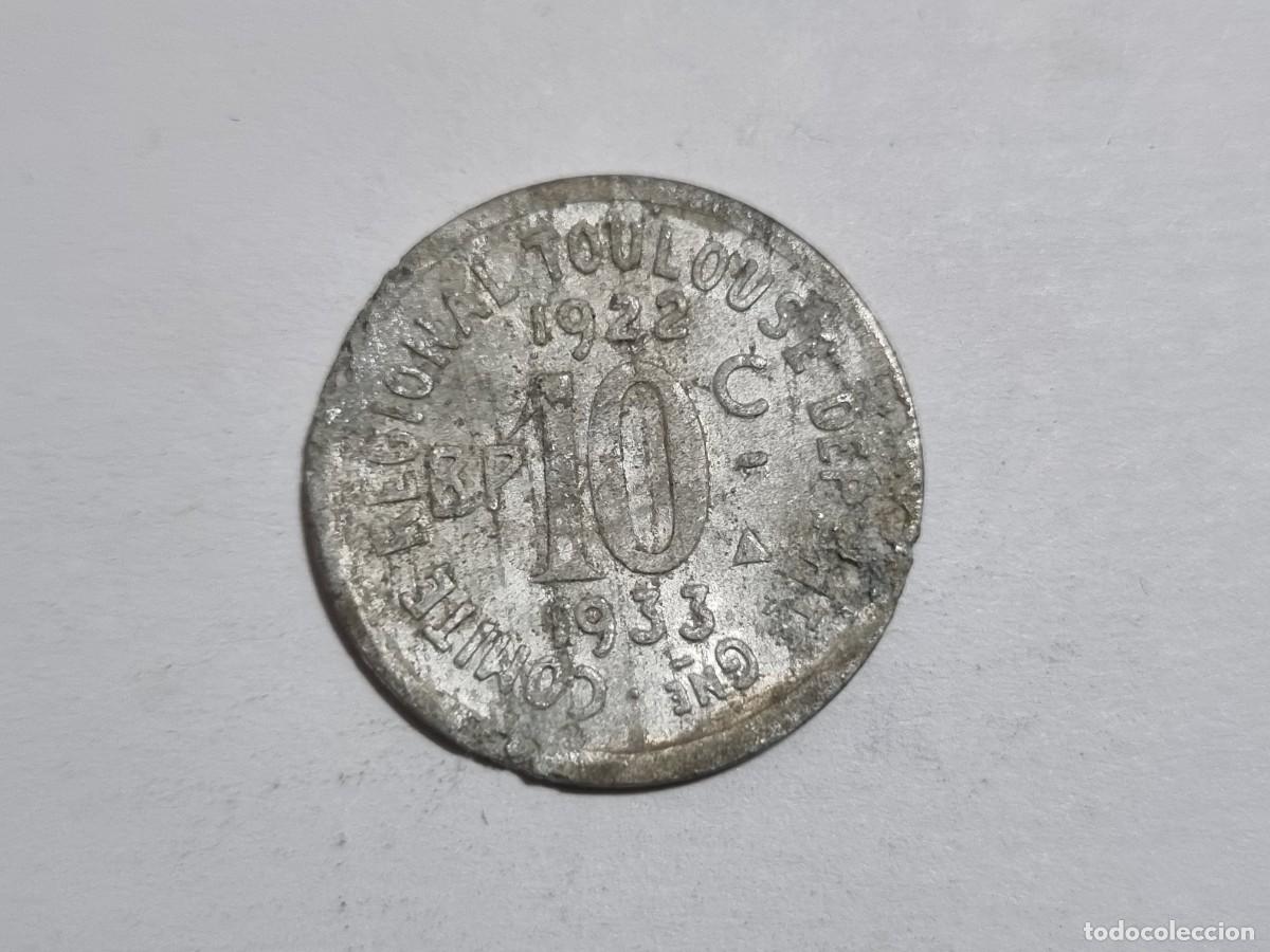 Monedas antiguas de Europa: Ficha Token Jeton Moneda 10 Centimos Francia 1933 Toulouse 1922 Coleccionista