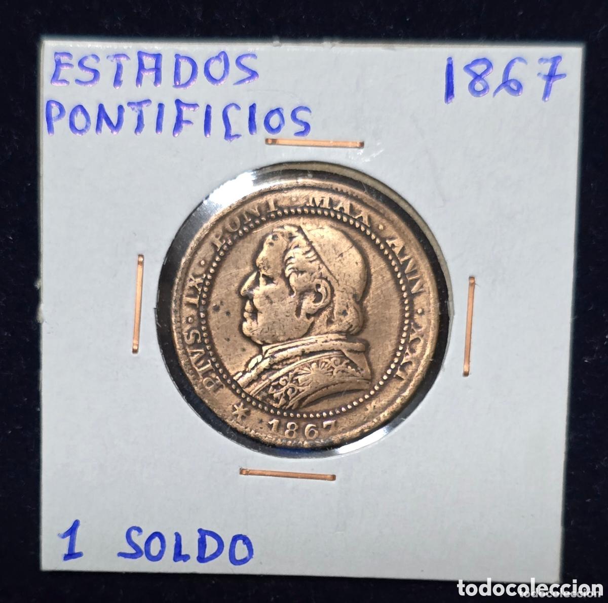 Monedas antiguas de Europa: VATICANO 1867. 1 SOLDO DE PIO IX. 5 CENTIME. DE COBRE TIRADA 6.500.000 Y KM#1372.2