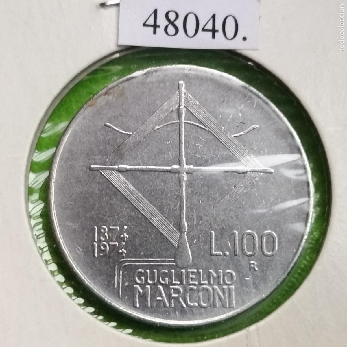 Monedas antiguas de Europa: Italia 100 liras 1974 , Guglielmo Marconi, Guillermo