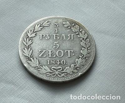 Monedas antiguas de Europa: POLONIA 3/4 RUBLO - 5 ZLOTYCH 1840