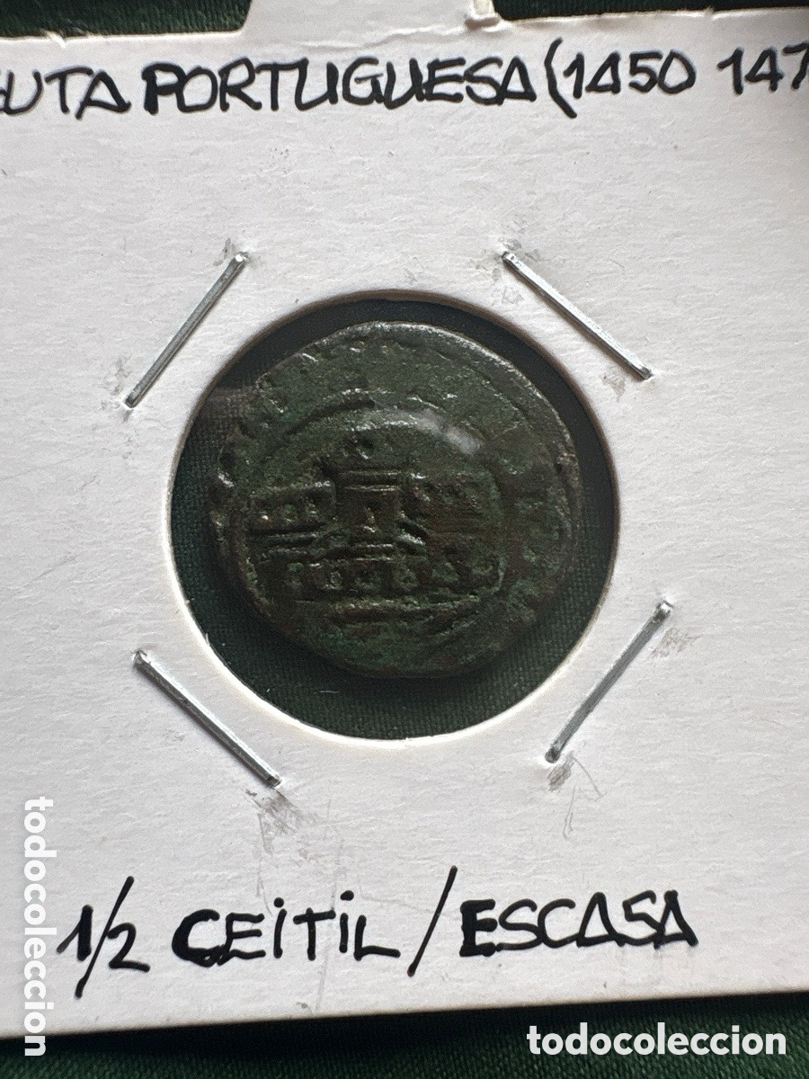 Monedas antiguas de Europa: Moneda 1/2 Ceitil, Ceuta Portuguesa 1450-1470 escasa (A15)