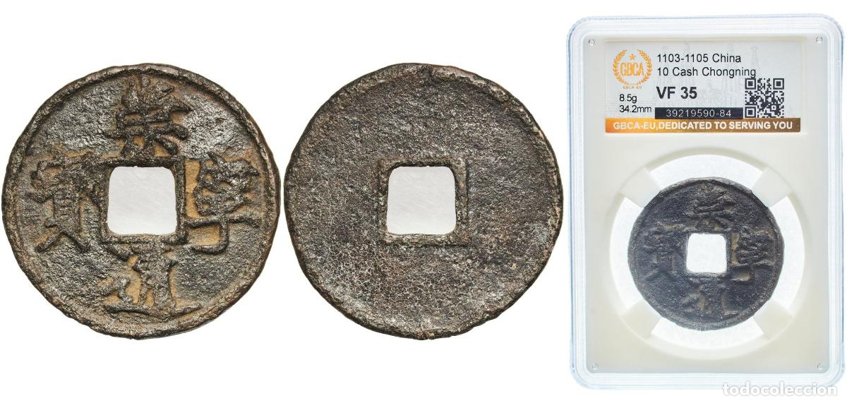 Monedas antiguas de Europa: 10 Cash - Chongning (Tongbao) ND (1103-1105)