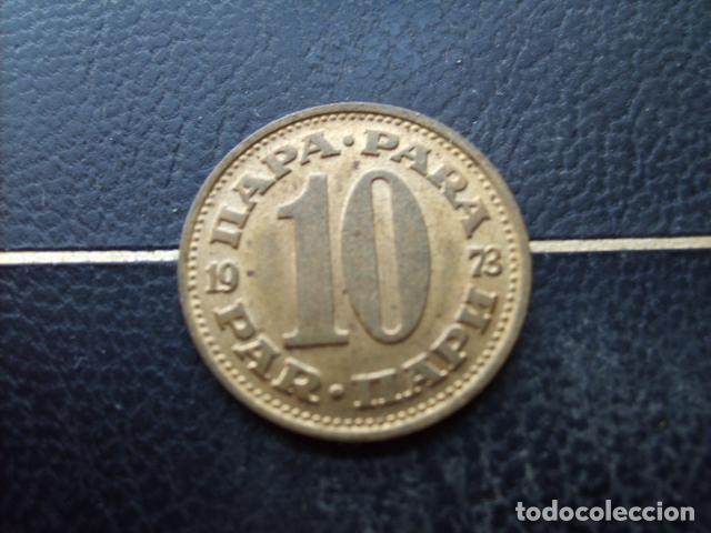 Monedas antiguas de Europa: YUGOSLAVIA 10 PARA 1973