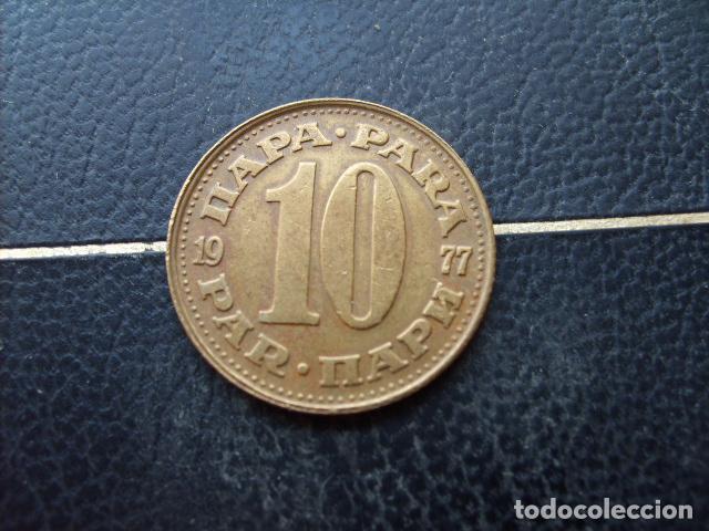 Monedas antiguas de Europa: YUGOSLAVIA 10 PARA 1977