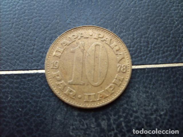Monedas antiguas de Europa: YUGOSLAVIA 10 PARA 1978