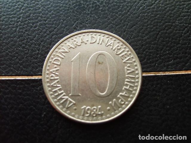 Monedas antiguas de Europa: YUGOSLAVIA 10 DINARA 1984