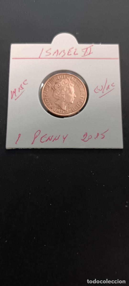 Monedas antiguas de Europa: GRAN BRETA&Ntilde;A 1 PENNY 2015 MBC KM=1107 (COBRE-ACERO)