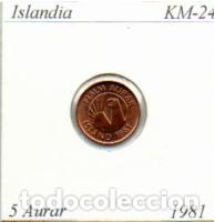 Monedas antiguas de Europa: ISLANDIA 1981, 5 AURAR, KM-24, SC;