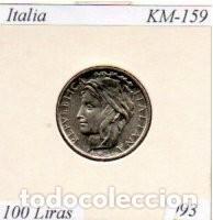 Monedas antiguas de Europa: ITALIA 1993, 100 LIRAS, KM-159, SC;