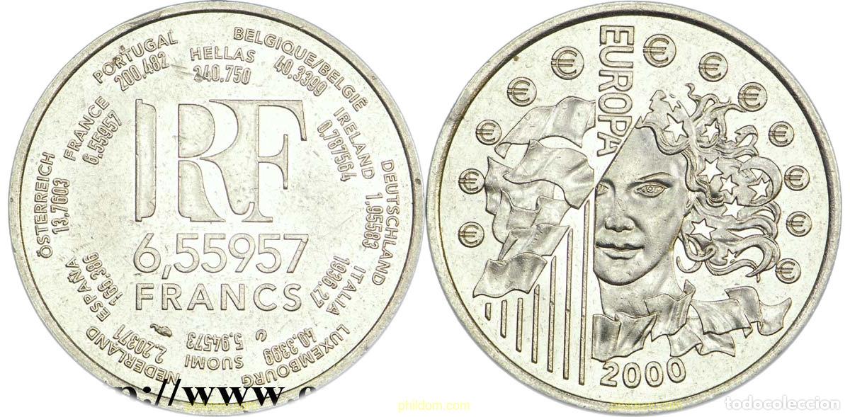 Monedas antiguas de Europa: 5588 FRANCIA 2000 FRANCE 1&euro;/ 6,55957 FRANCS ARGENT - 2000 EUROPA