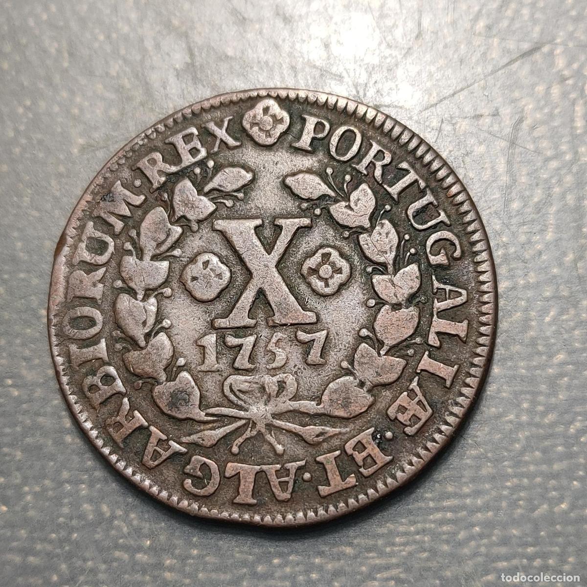 Monedas antiguas de Europa: PORTUGAL 10 REIS 1757 MBC