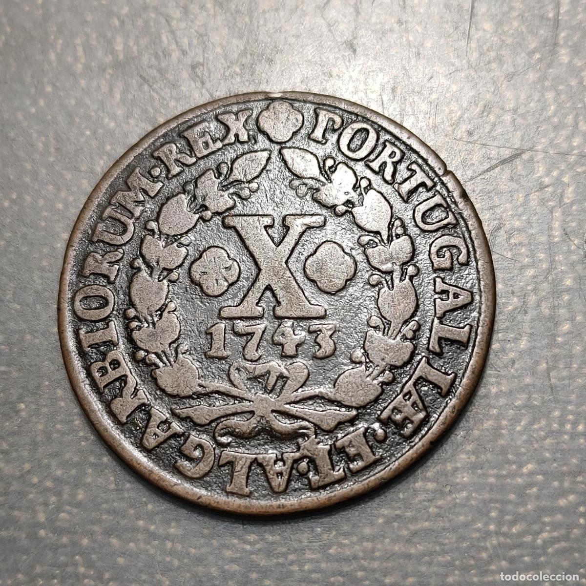 Monete antiche di Europa: PORTUGAL JOAO V 10 REIS 1743 MBC-