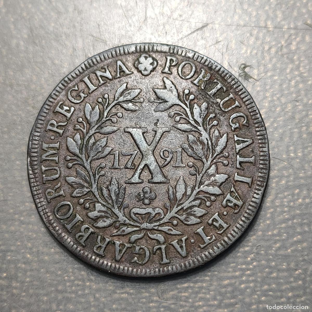 Monedas antiguas de Europa: PORTUGAL MARIA I X REIS 1791