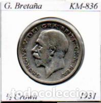 Monedas antiguas de Europa: GRAN BRETA&Ntilde;A 1931, 1-2 CROWN, KM-836, AG, EBC;