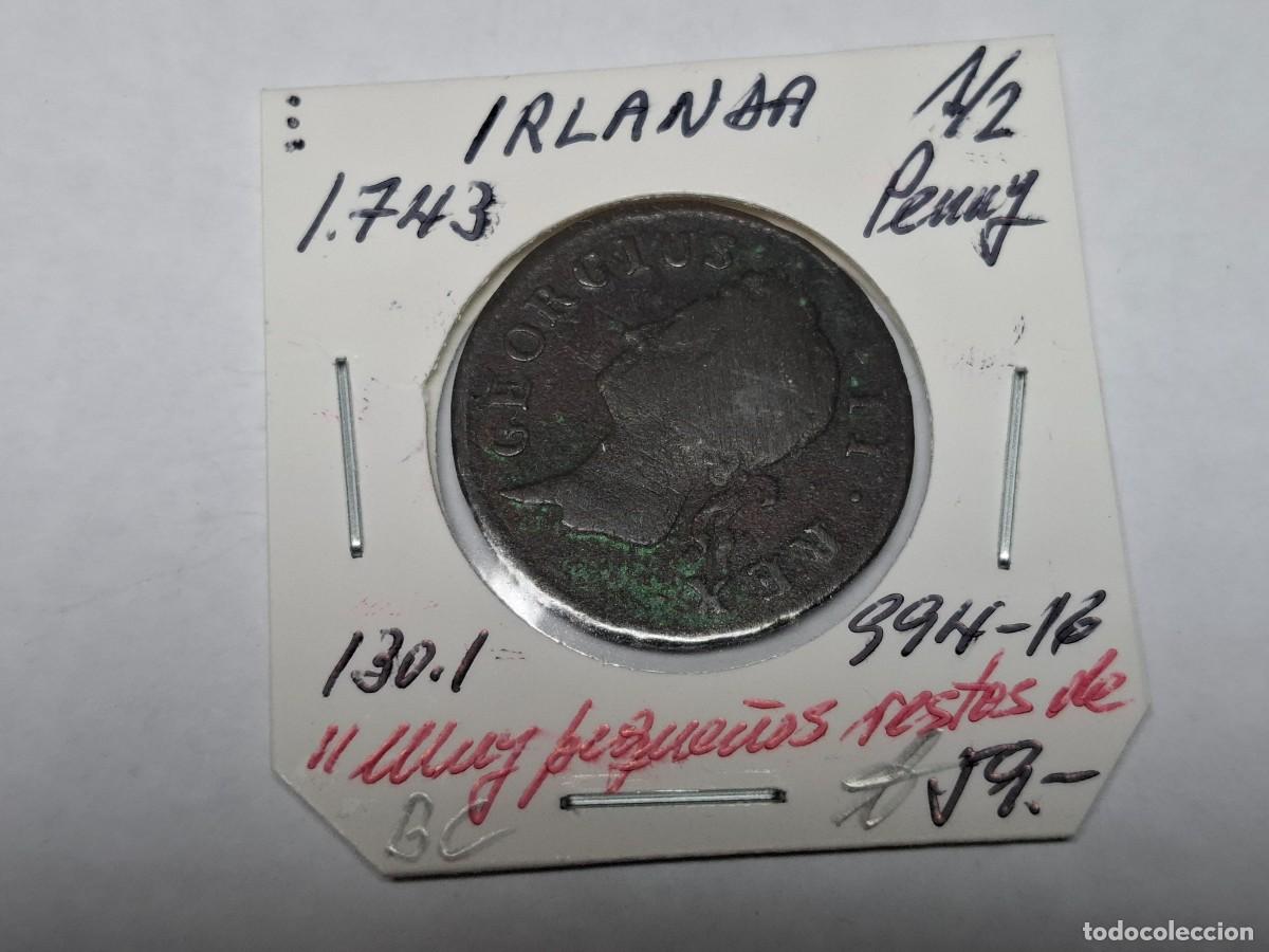 Monedas antiguas de Europa: 1/2 PENNY de 174i3 KM 130.1 IRLANDA en BC