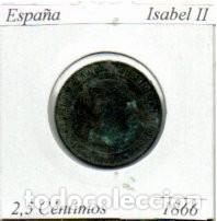 Monedas antiguas de Europa: ESPA&Ntilde;A 1866, 2,5 C&Eacute;NTIMOS DE REAL, ISABEL II, COBRE
