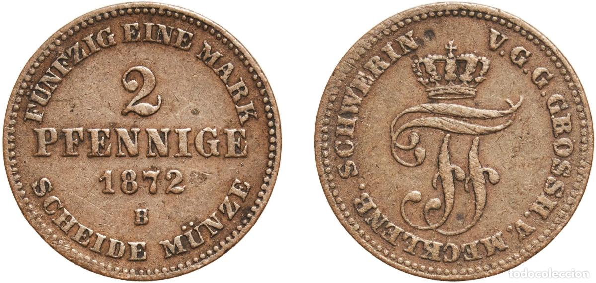 Monedas antiguas de Europa: Germany Grand duchy of Mecklenburg-Schwerin German states 1872 2 Pfennige - Frederick Francis II Co