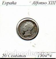 Monedas antiguas de Europa: ESPA&Ntilde;A 1904-4 (2) , 50 C&Eacute;NTIMOS, ALFONSO XIII, AG