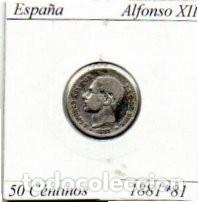 Monedas antiguas de Europa: ESPA&Ntilde;A 1881-81, 50 C&Eacute;NTIMOS,, ALFONSO XII, AG