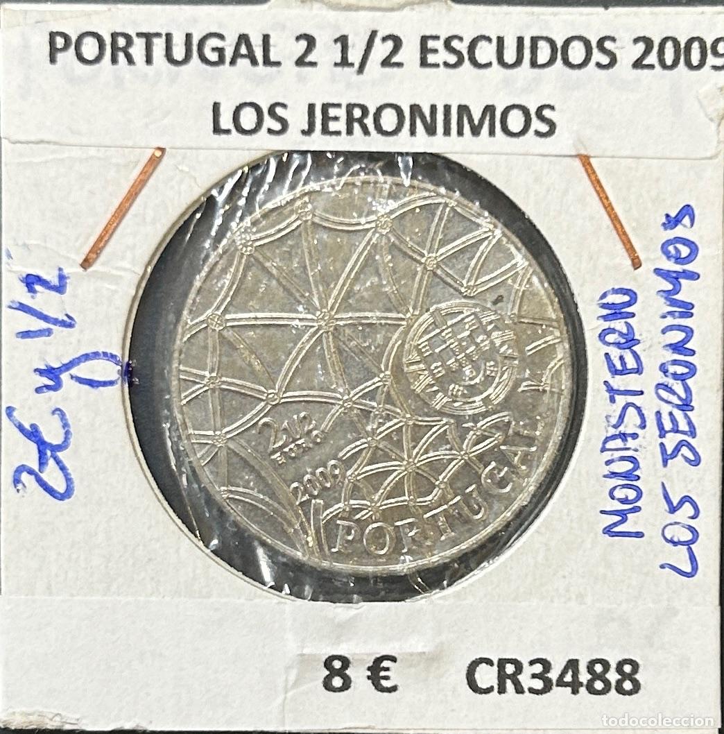 Monedas antiguas de Europa: CR3488 MONEDA PORTUGAL 2 1/2 ESCUDOS 2009 LOS JERONIMOS