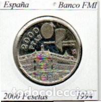 Monedas antiguas de Europa: ESPA&Ntilde;A 1994 (2), 2000 PESETAS, BANCO FMI, AG