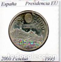 Monedas antiguas de Europa: ESPA&Ntilde;A 1995 (1), 2000 PESETAS, PRESIDENCIA UE, AG