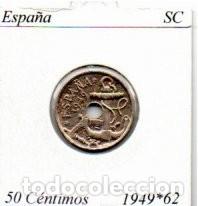 Monedas antiguas de Europa: ESPA&Ntilde;A 1949-62 (1), 50 C&Eacute;NTIMOS, NIQUEL, SC