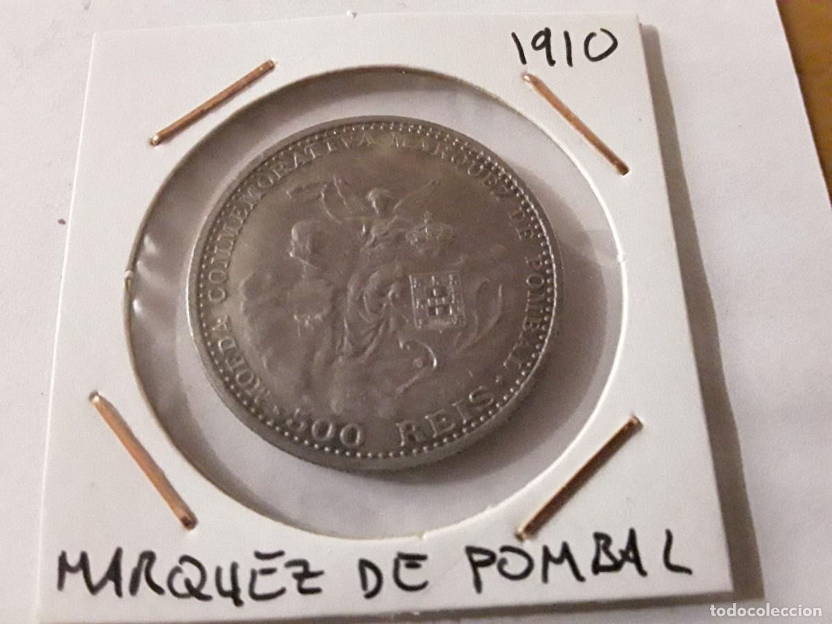 Monedas antiguas de Europa: PORTUGAL - 500 REIS DE PLATA &rdquo;MARQUEZ DE POMBAL&rdquo; A&Ntilde;O 1910.