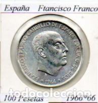 Monedas antiguas de Europa: ESPA&Ntilde;A 1966-66 (17) , 100 PESETAS, FRANCISCO FRANCO, AG;