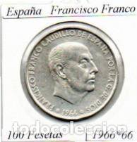 Monedas antiguas de Europa: ESPA&Ntilde;A 1966-66 (1) , 100 PESETAS, FRANCISCO FRANCO, AG;