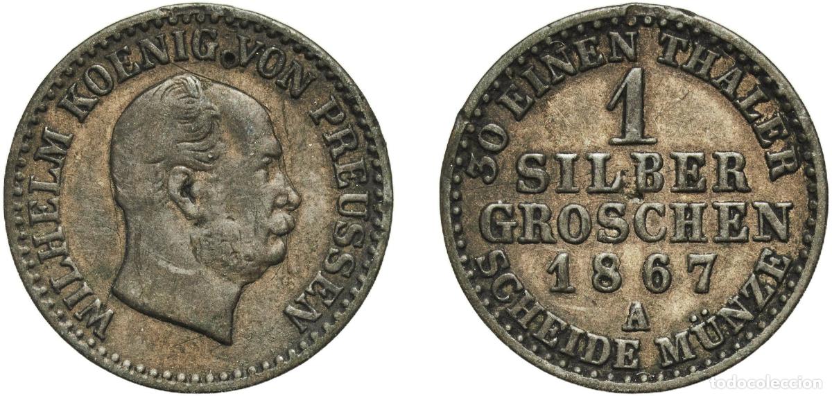 Monedas antiguas de Europa: Germany Kingdom of Prussia Kingdom of Prussia Second Empire 1867 A 1 Silbergroschen - William I Bil