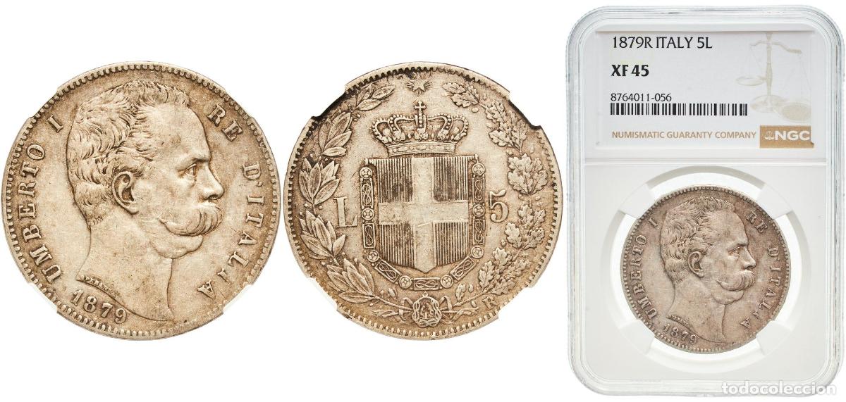 Monedas antiguas de Europa: Italy Kingdom 1879 R 5 Lire - Umberto I Silver (.900) Rome Mint (4000000) 25g NGC XF 45 KM 20