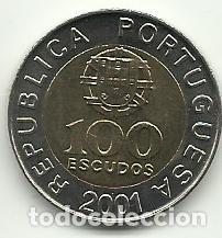 Monedas antiguas de Europa: PORTUGAL - 100 ESCUDOS - 2001 - BIMETALICA - ULTIMA MONEDA DE ESCUDO - UNC - FOTOS