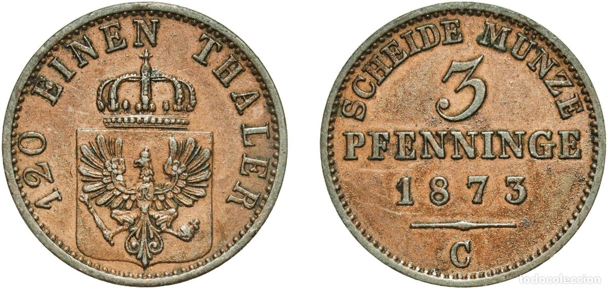 Monedas antiguas de Europa: Germany Kingdom of Prussia Kingdom of Prussia Second Empire 1873 C 3 Pfenninge - William I Copper F