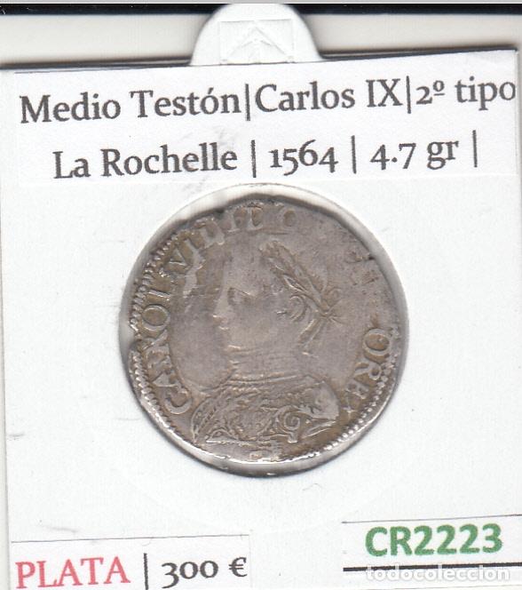 Monedas antiguas de Europa: CR2223 MONEDA FRANCIA CARLOS IX 1/2 TESTON 1565 PLATA BC