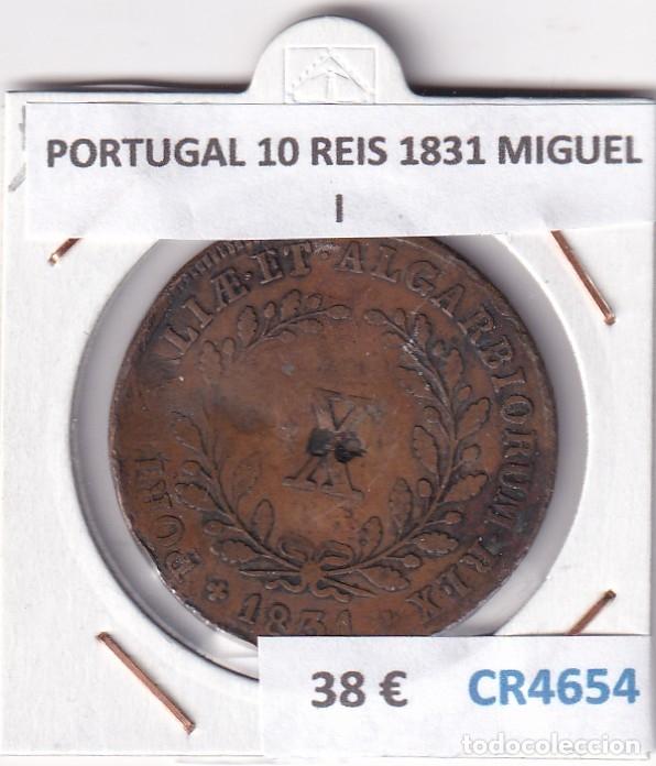 Monedas antiguas de Europa: CR4654 MONEDA PORTUGAL 10 REIS 1831 MIGUEL I