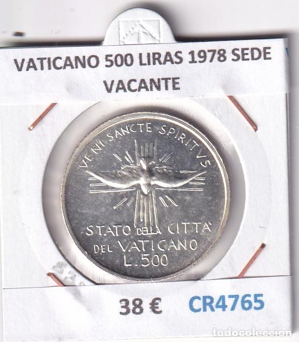Moedas antigas da Europa: CR4765 MONEDA VATICANO 500 LIRAS 1978 SEDE VACANTE