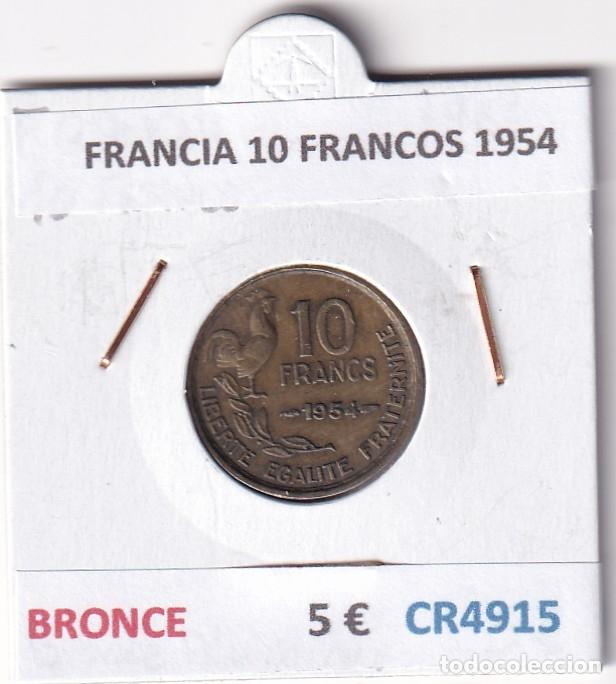 Monedas antiguas de Europa: CR4915 MONEDA FRANCIA 10 FRANCOS 1954 BRONCE