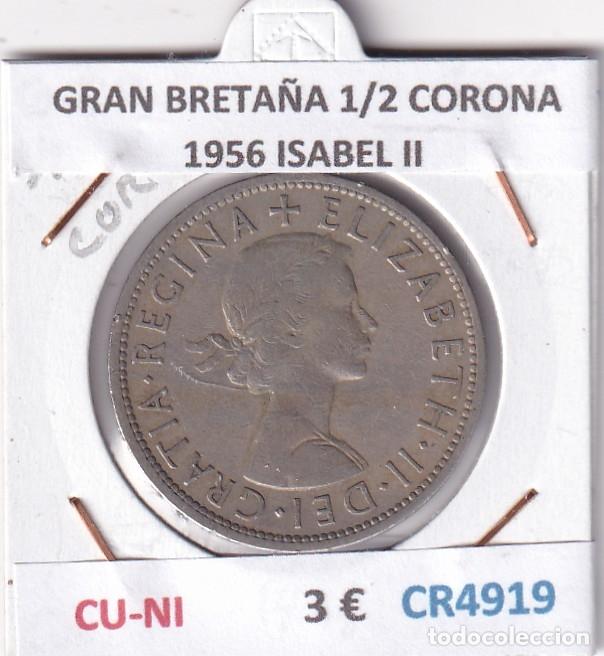 Monedas antiguas de Europa: CR4919 MONEDA GRAN BRETA&Ntilde;A 1/2 CORONA 1956 ISABEL II CU-NI