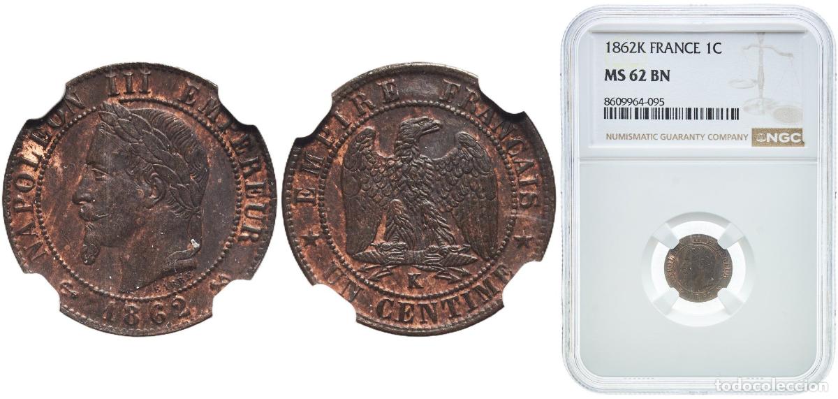 Monedas antiguas de Europa: France empire 1862 K 1 Centime - Napoleon III Bronze Bordeaux Mint (7293840) 1g NGC MS 62 Franc 201