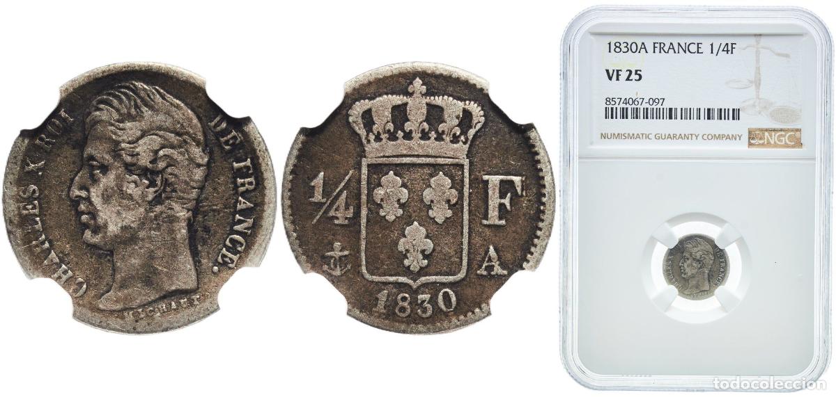Monedas antiguas de Europa: France Kingdom 1830 A &frac14; Franc - Charles X Silver (.900) Paris Mint (659290) 1.25g NGC VF 25 Franc 2
