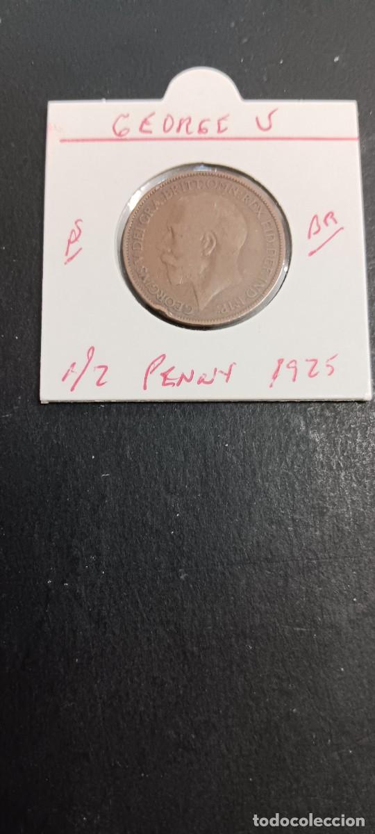 Monedas antiguas de Europa: GRAN BRETA&Ntilde;A 1/2 PENNY 1925 KM=809 (BRONCE) GEORGE V