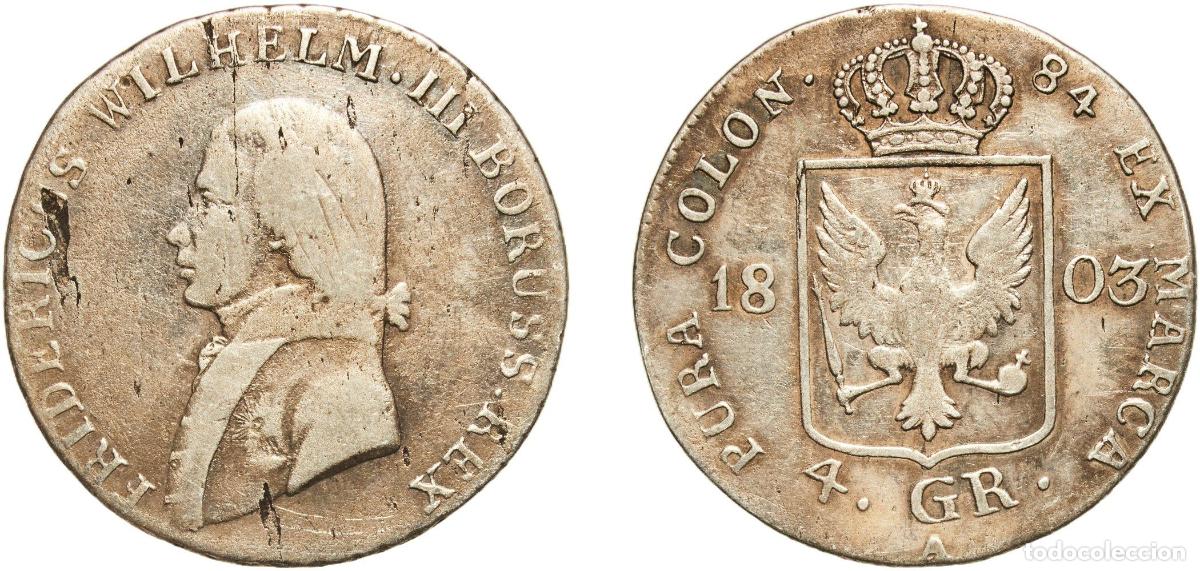 Monedas antiguas de Europa: Germany Kingdom of Prussia Kingdom of Prussia German states 1803 A 4 Groschen - Frederick William I