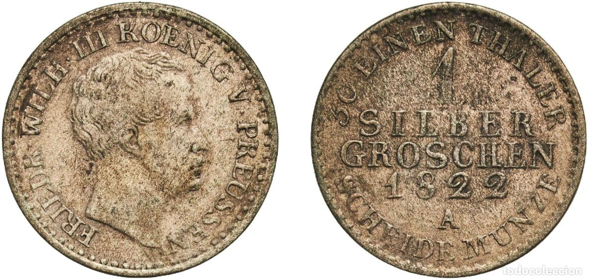 Monedas antiguas de Europa: Germany Kingdom of Prussia Kingdom of Prussia Second Empire 1822 A 1 Silber Groschen - Friedrich Wi