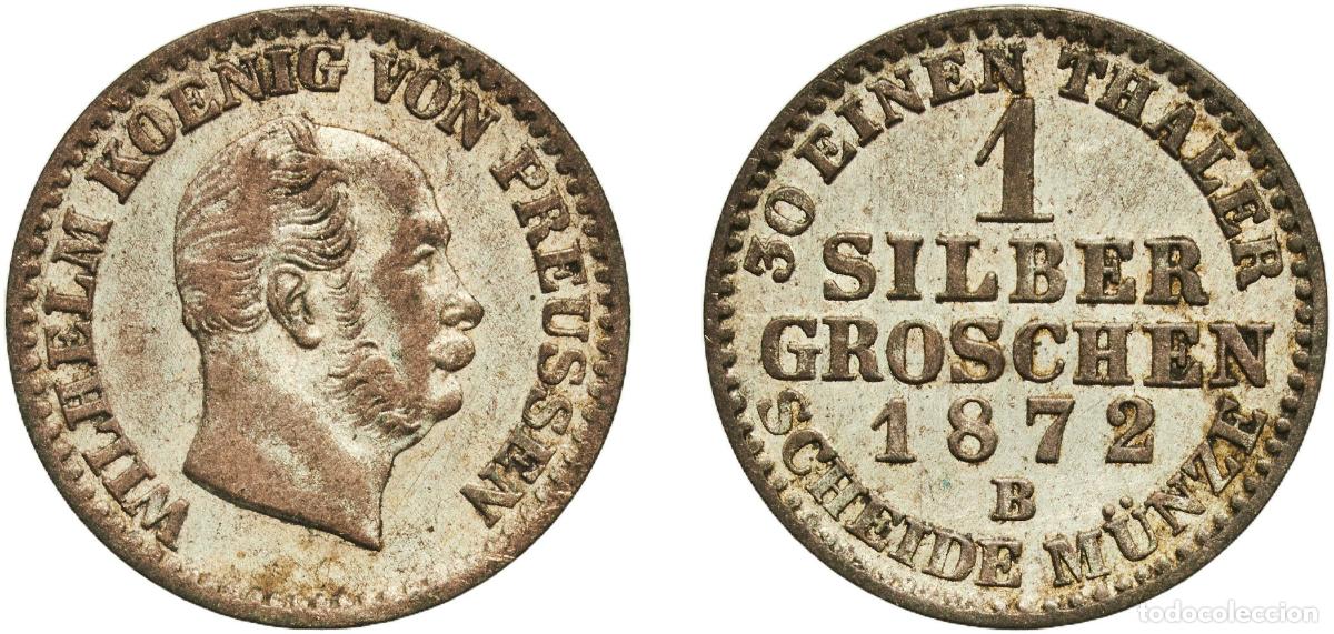 Old Coins of Europe: Germany Kingdom of Prussia Kingdom of Prussia Second Empire 1872 B 1 Silbergroschen - William I Bil